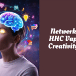 NetworkFinds How HHC Vaping Affects Creativity and Focus