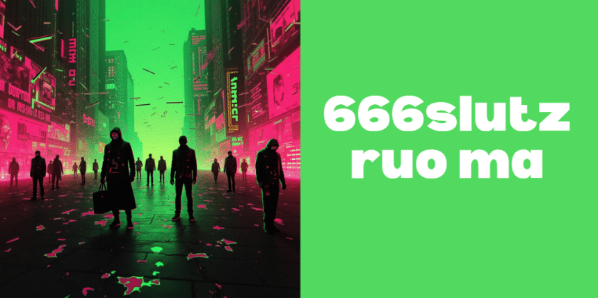 666slutz ruo ma