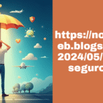 https://noticviralweb.blogspot.com/2024/05/mejores-seguros.html
